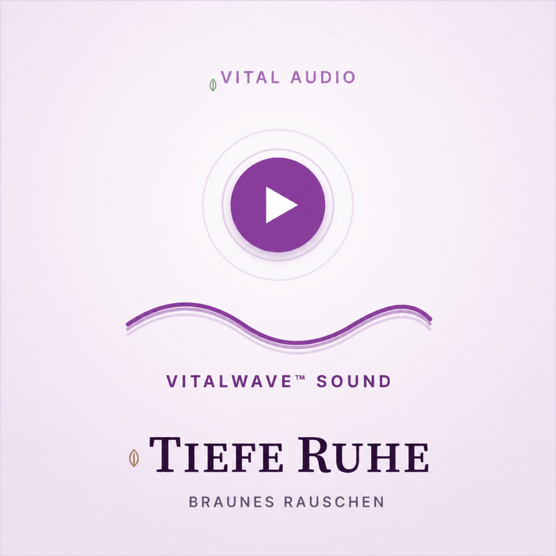 VitalWave TiefenFokus – Braunes Rauschen für tiefe Konzentration & innere Ruhe