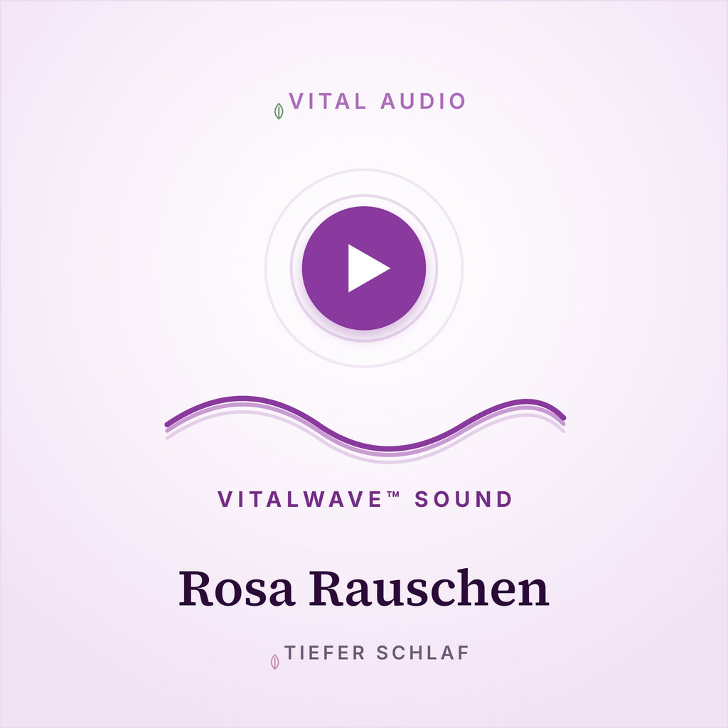Rosa Rauschen | mit VitalWave Sound