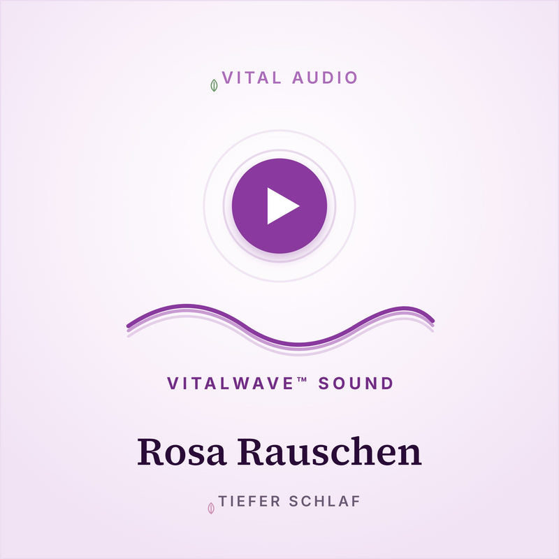 Rosa Rauschen | mit VitalWave Sound