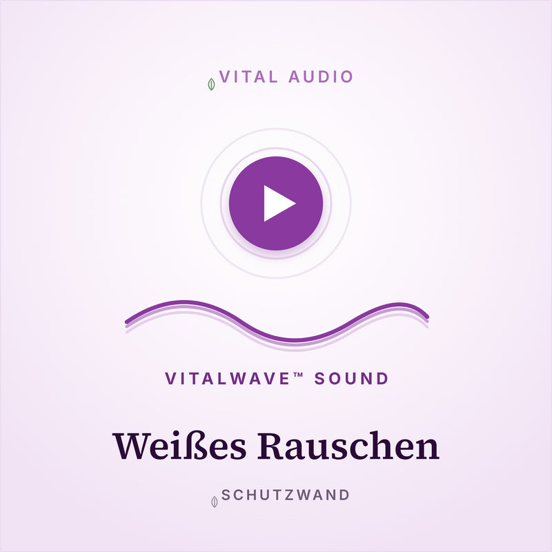Weißes Rauschen | mit VitalWave Sound